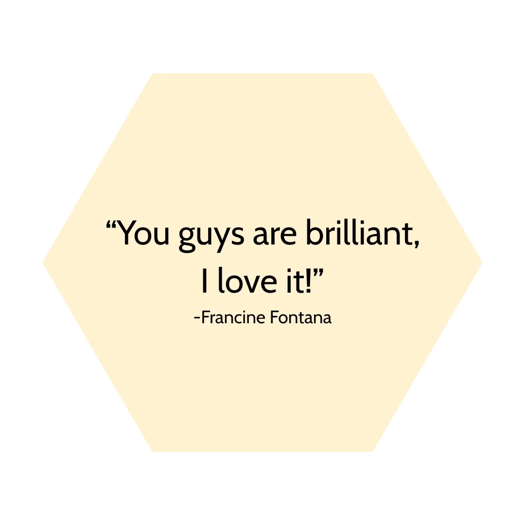 Francine Client Testimonial